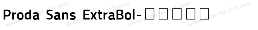 Proda Sans ExtraBol字体转换